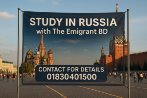 Complete Guide for Bangladeshi Students to Study in Russia